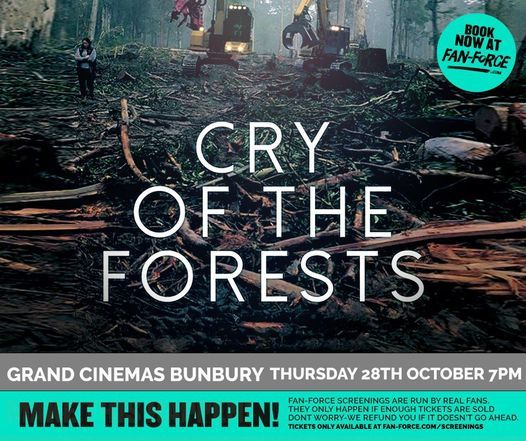 Cry Of The Forests - Grand Cinemas Bunbury