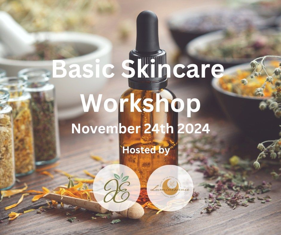 Basic Skincare Workshop