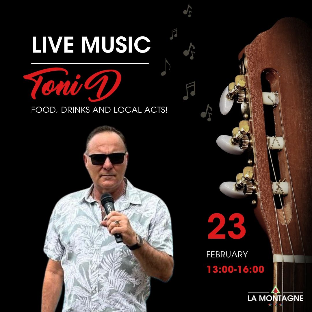 Toni D Live @ La Montagne - 23 February 2025