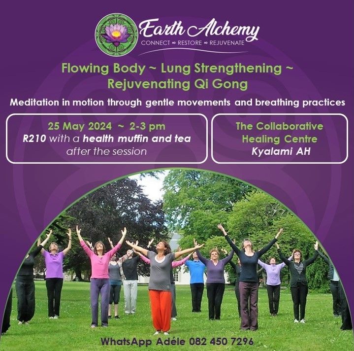 Flowing Body ~ Lungs strengthening ~ Rejuvenating Qi Gong