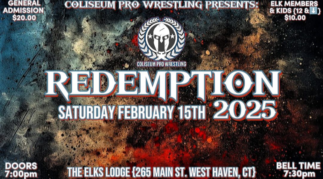 Coliseum Pro Wrestling Presents: Redemption 2025