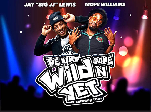 We Ain't Done Wild'N Yet Comedy Tour