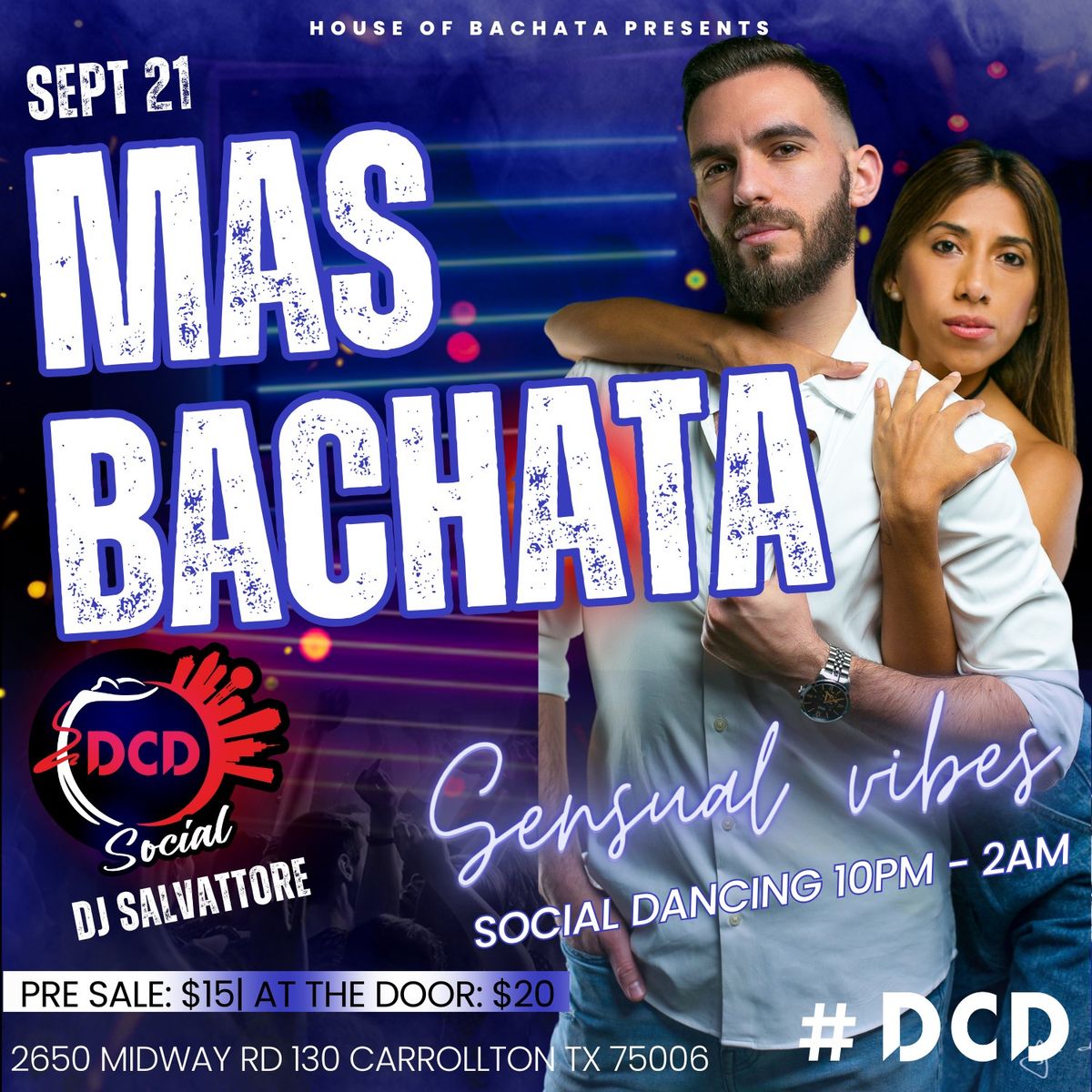 DCD MAS BACHATA |  SENSUAL VIBES | EVERY 3RD SATURDAY