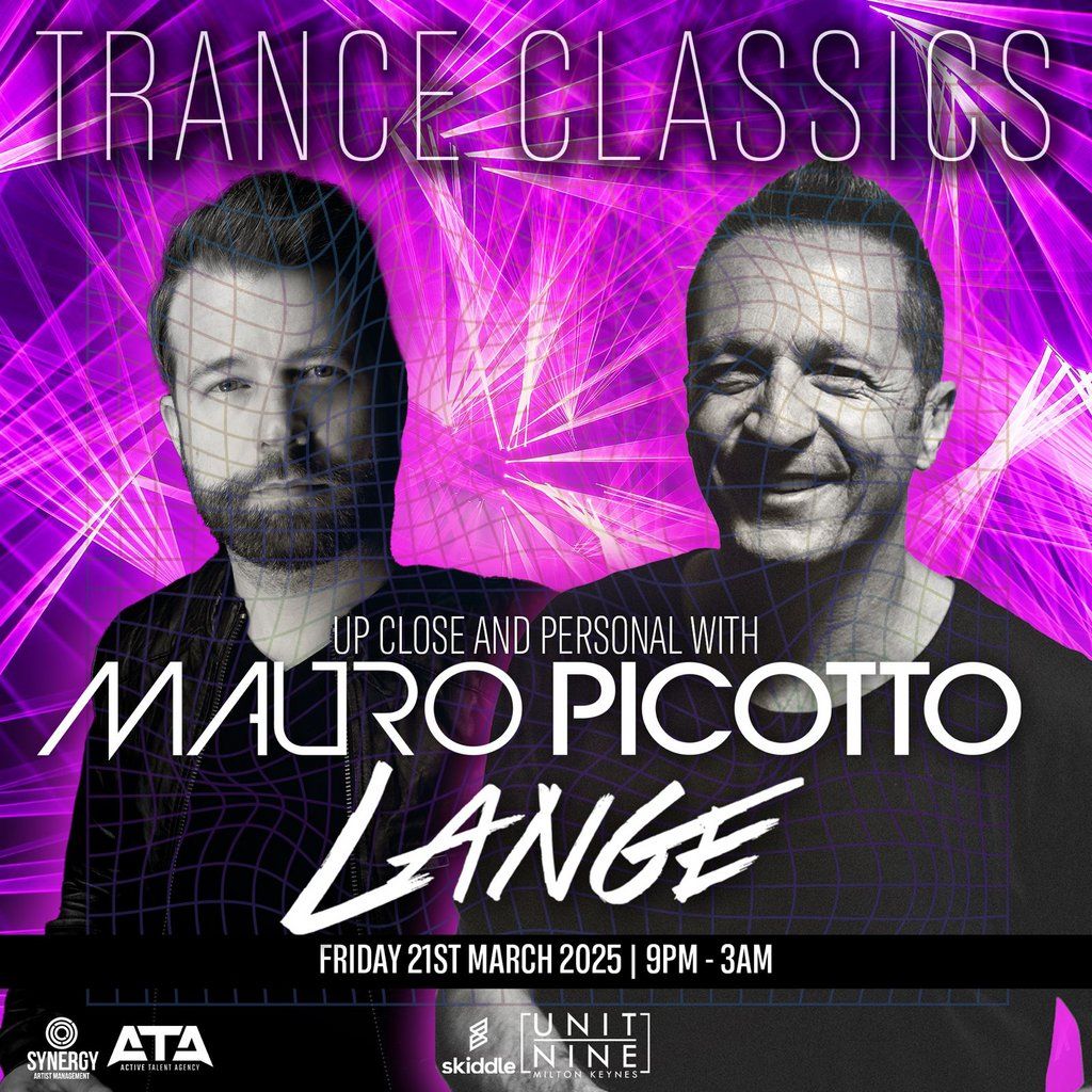 Mauro Picotto & Lange - Trance Classics Milton Keynes