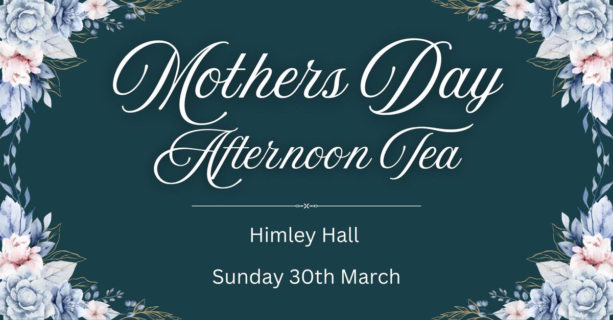 Mothers Day Afternoon Tea