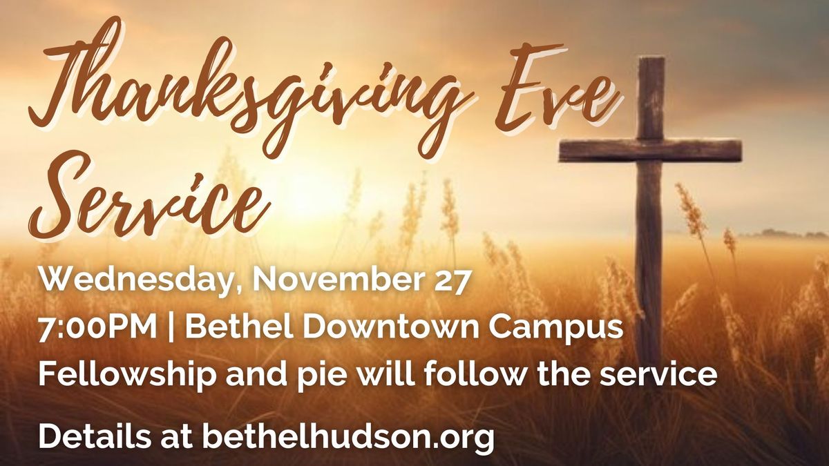 Thanksgiving Eve Service