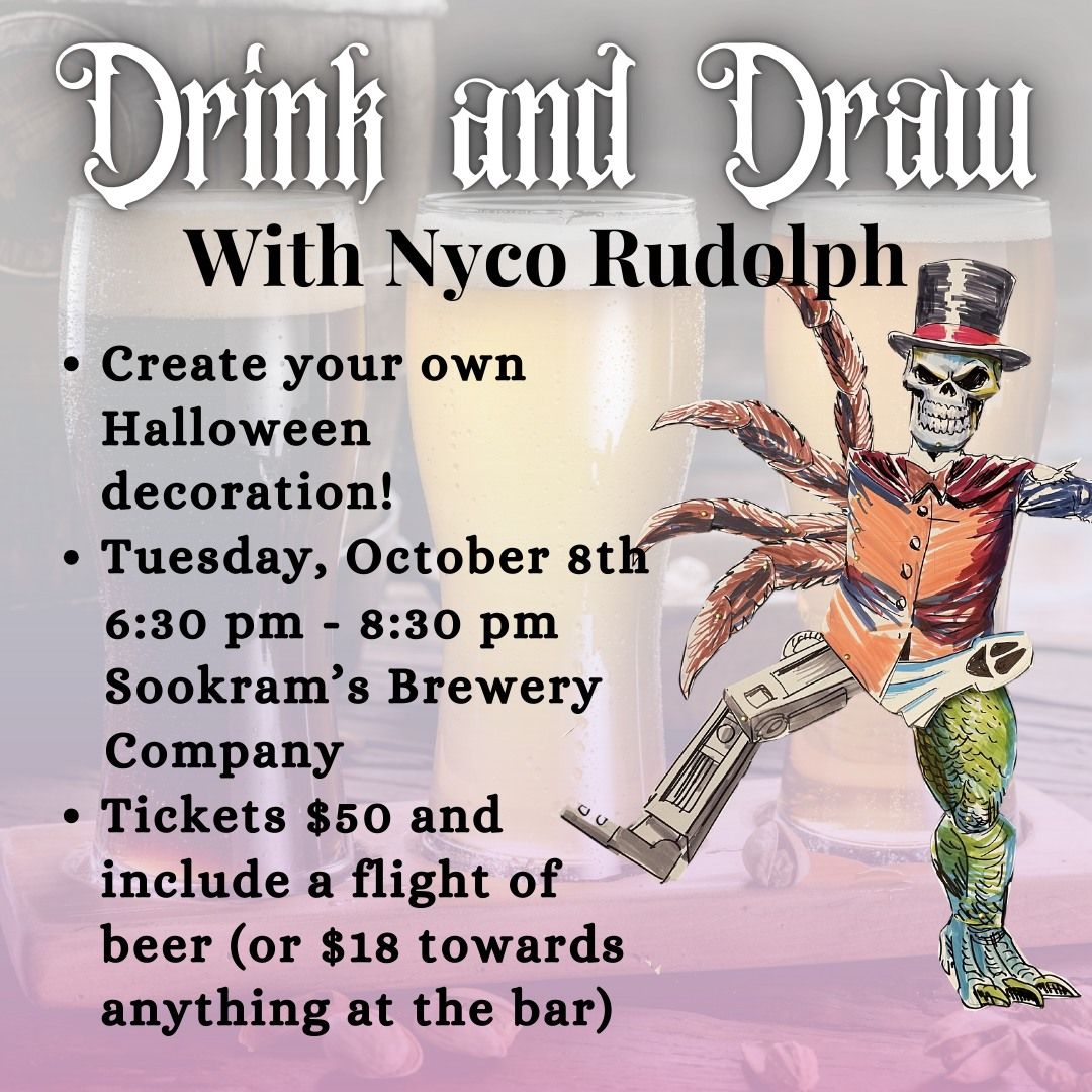 Drink and Draw with Nyco Rudolph