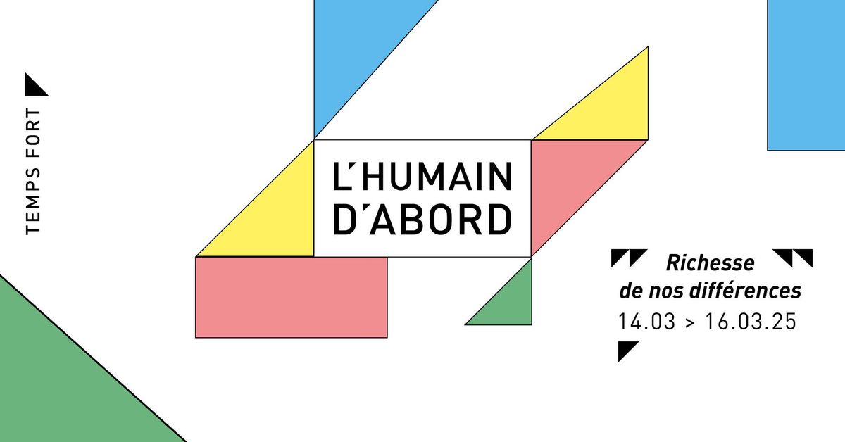 Festival L'Humain d'abord 2025