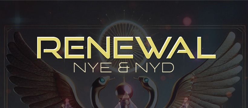 Renewal NYE | NYD