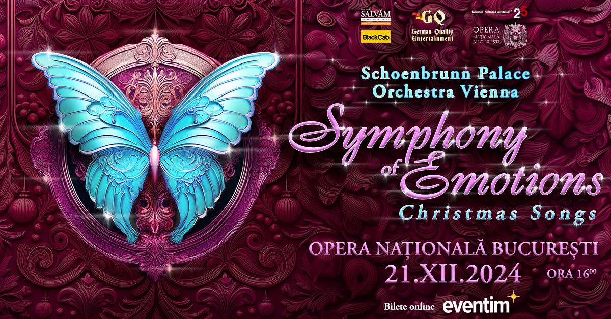 Symphony of Emotions - Christmas Songs, Opera Nationala Bucuresti, ora 16.00