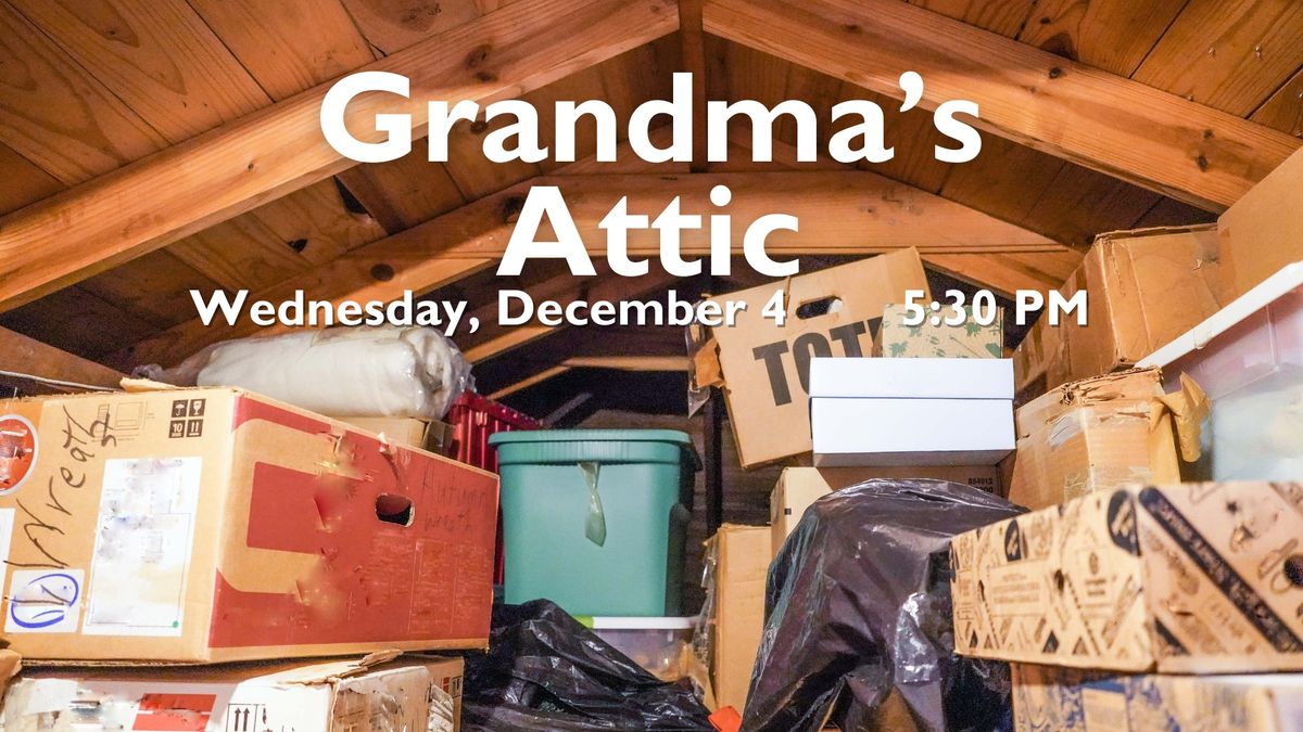 Grandma's Attic