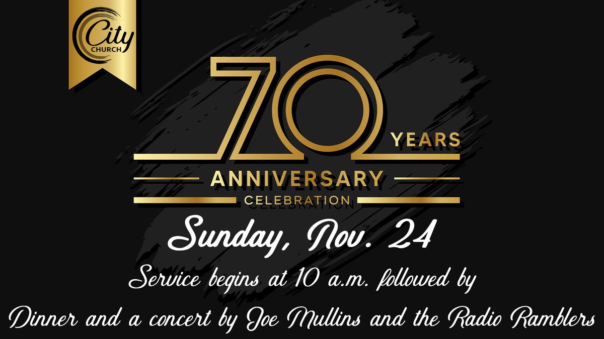 70th Anniversary Celebration Service