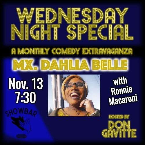 Wednesday Night Special w Dahlia Belle & Ronnie Macaroni