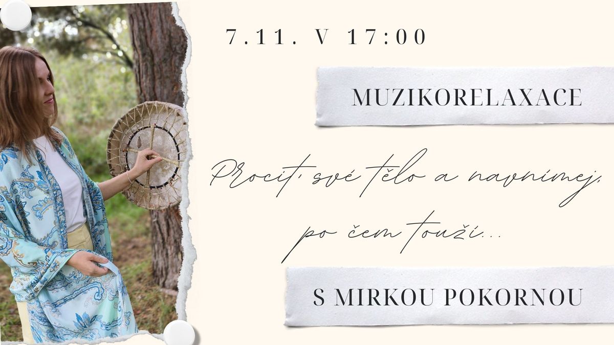 Muzikorelaxace s Mirkou Pokornou