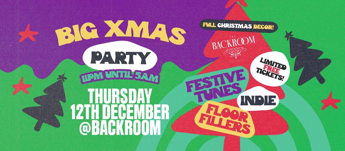  Leeds' FREE Christmas Party \ud83c\udf89 @ The Backroom | Festive, Indie &amp; Party Bangers - Thursday 19th December