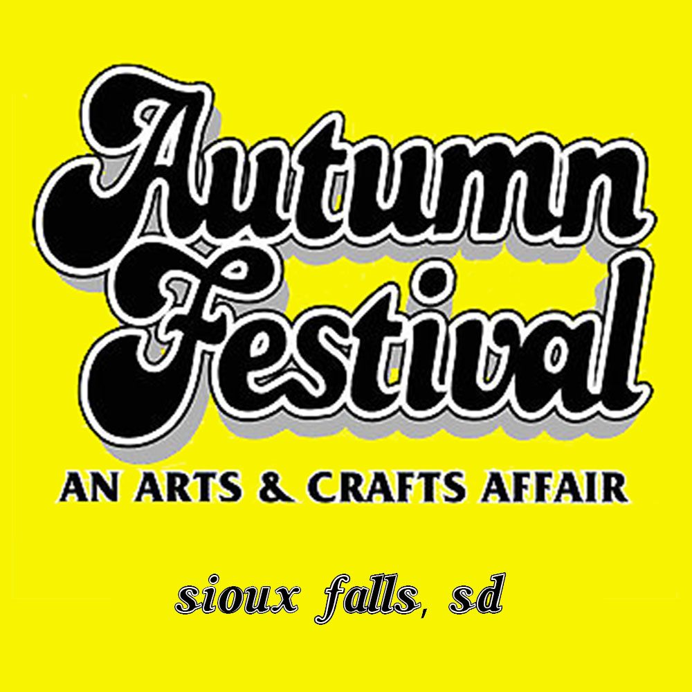 Autumn Festival - An Arts and Crafts Affair at Sioux Falls Convention Center