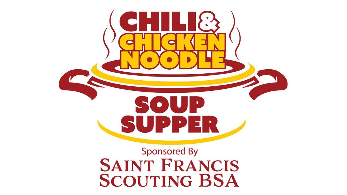 2025 Chili & Chicken Noodle Soup Supper