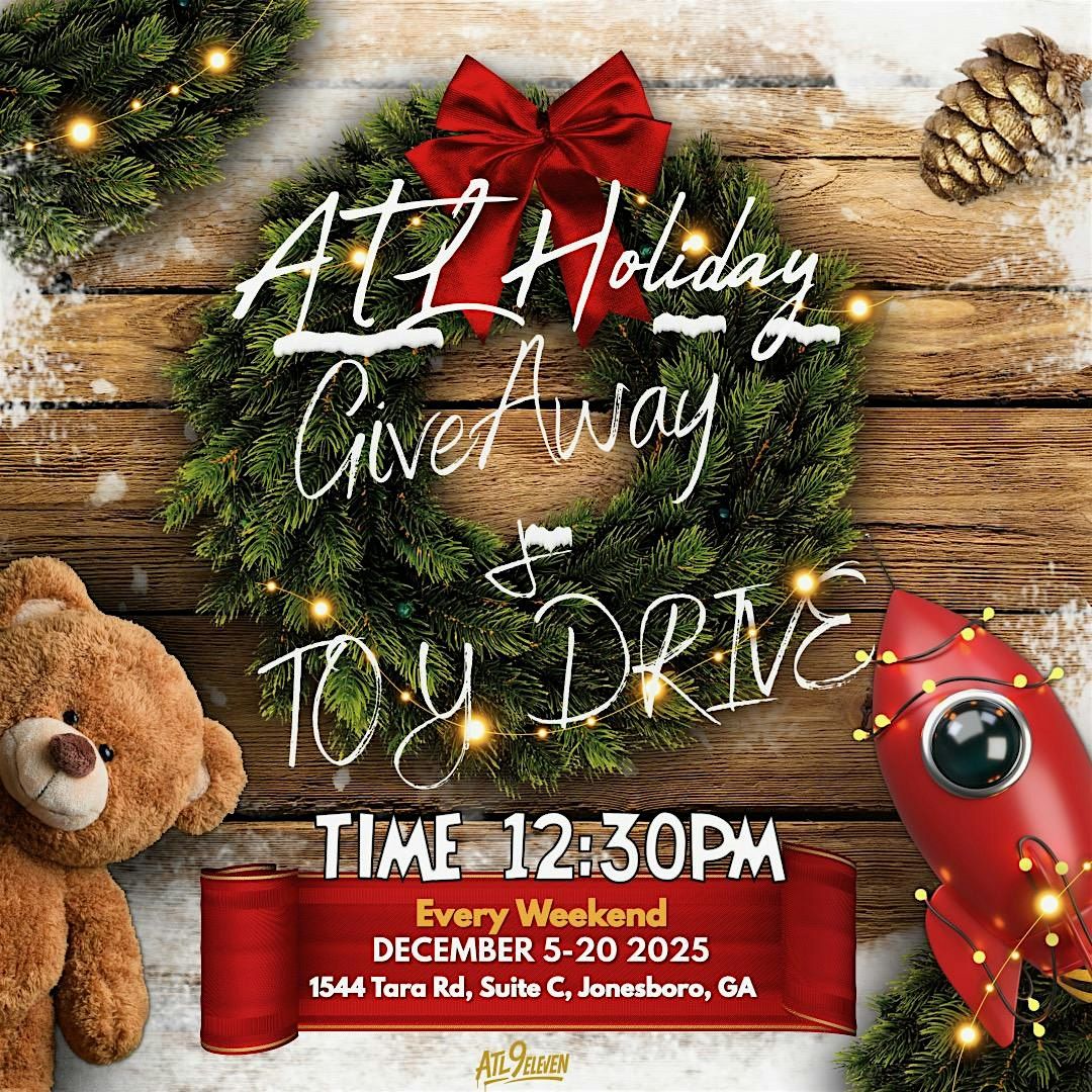 ATL Holiday Giveaway & Toy Drive