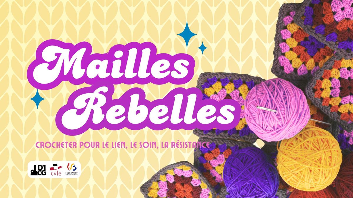 Mailles Rebelles - Ateliers de crochet f\u00e9ministe