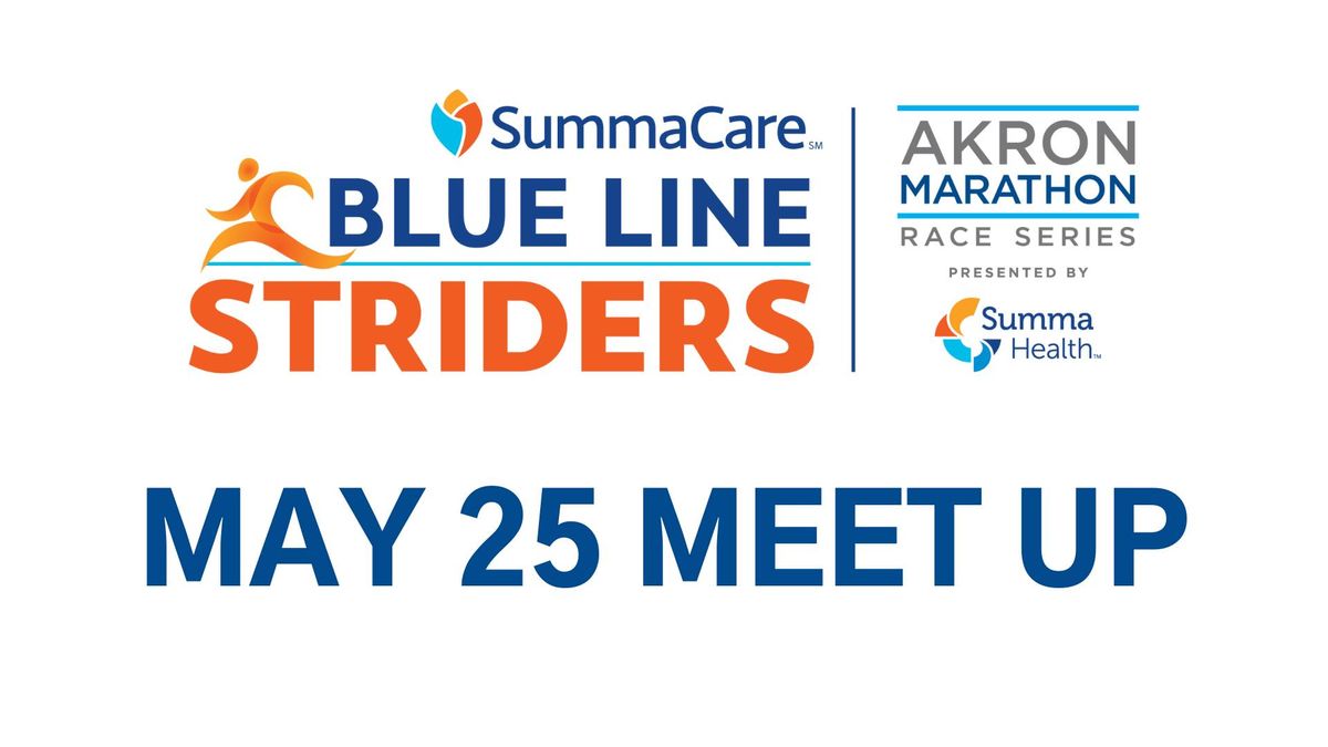 Blue Line Striders May 25 Meet Up