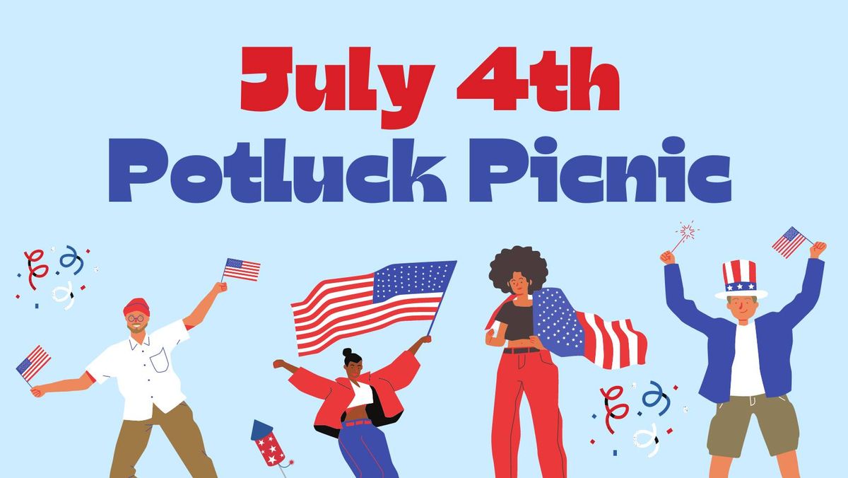 July 4th Potluck Picnic