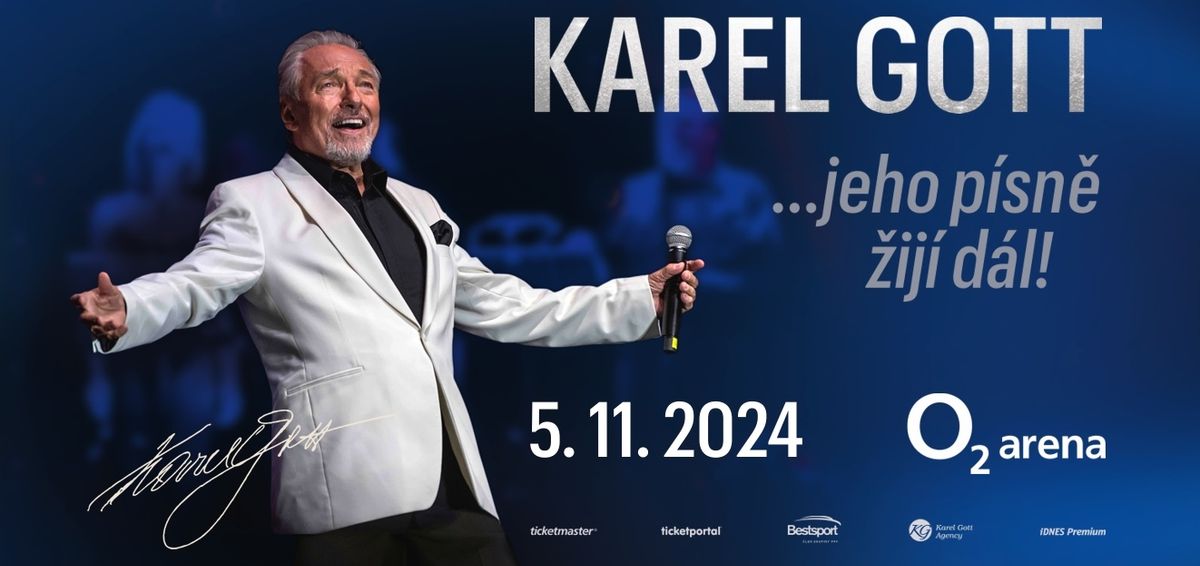 KAREL GOTT\u2026jeho p\u00edsn\u011b \u017eij\u00ed d\u00e1l!