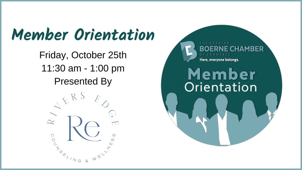 Member Orientation presented by Rivers Edge Counseling + Wellness