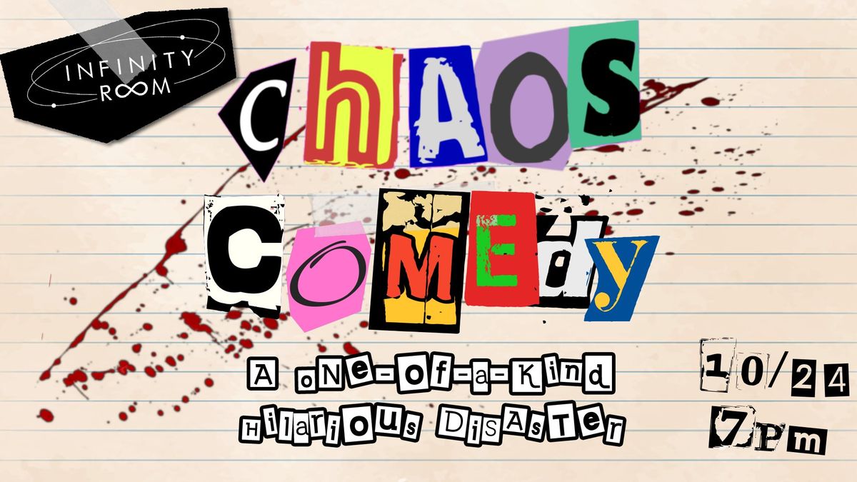 Chaos Comedy at Infinity Room