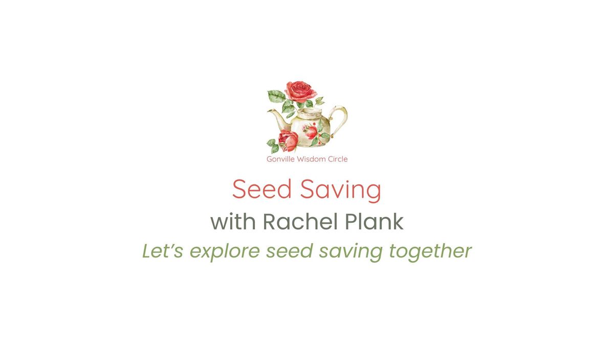 Seed Saving with Rachel Plank