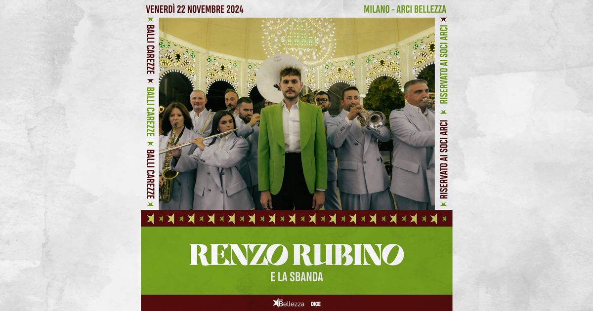 Renzo Rubino & La Sbanda | Milano, Arci Bellezza