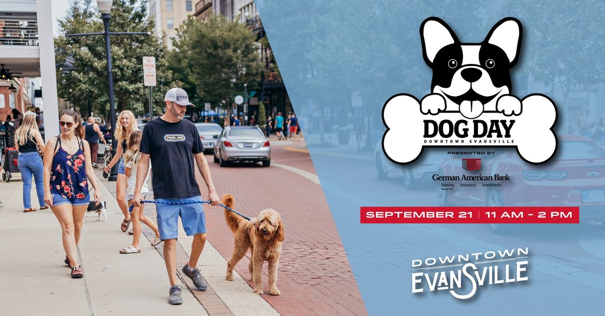 Dog Day Downtown Presented by German American Bank