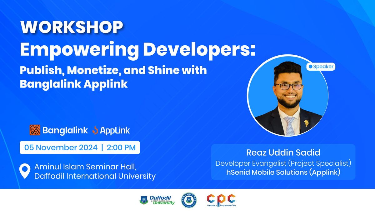 Workshop on Empowering Developers: Publish, Monetize, and Shine with Banglalink AppLink