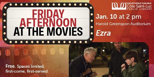 Friday Afternoon at the Movies: Ezra