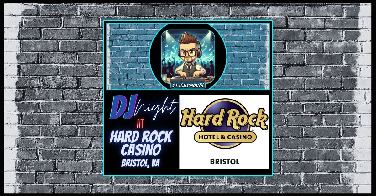 DJ Loudmouth returns to Bristol Hard Rock Casino!