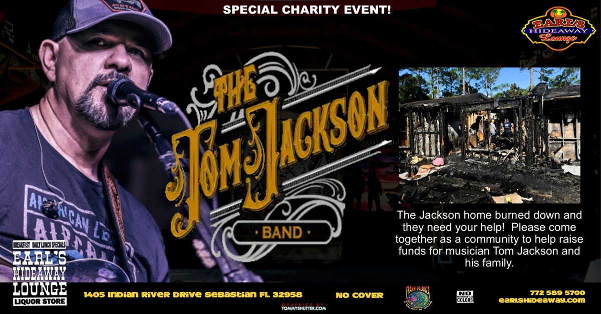 TOM JACKSON - SPECIAL CHARITY EVENT with 50\/50 Drawing @ 5:30 - STARTS SAT - MAY 4, 2024 - 2PM !