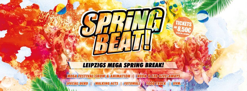 Spring Beat! - Die XXL Party zum Spring Break im Stadtbad Leipzig!