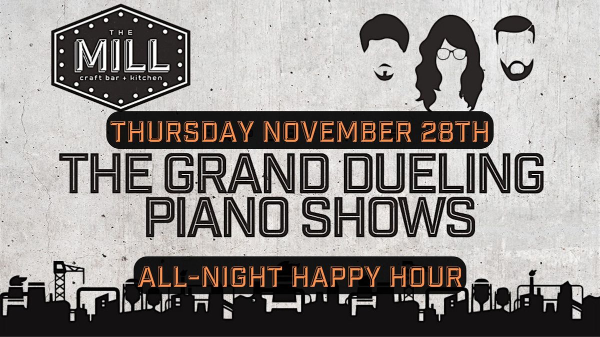 The Grand Dueling Piano Show LIVE at The Mill!