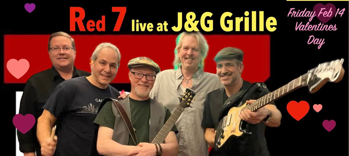 Red 7 live on Valentines Day at the J&G Grille