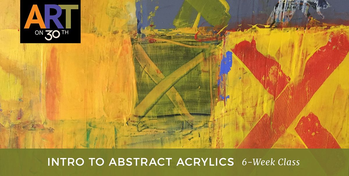 WED PM - Intro to Abstract Acrylic Painting with Cappie Geis