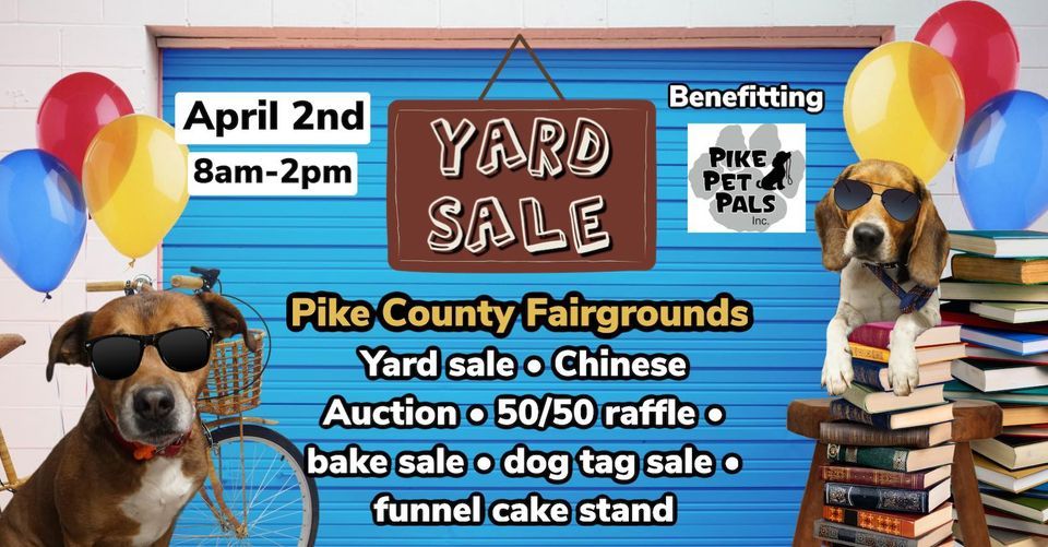 2022 Grrreat Pike Pet Pals Yard Sale, Pike County Fairgrounds, Piketon
