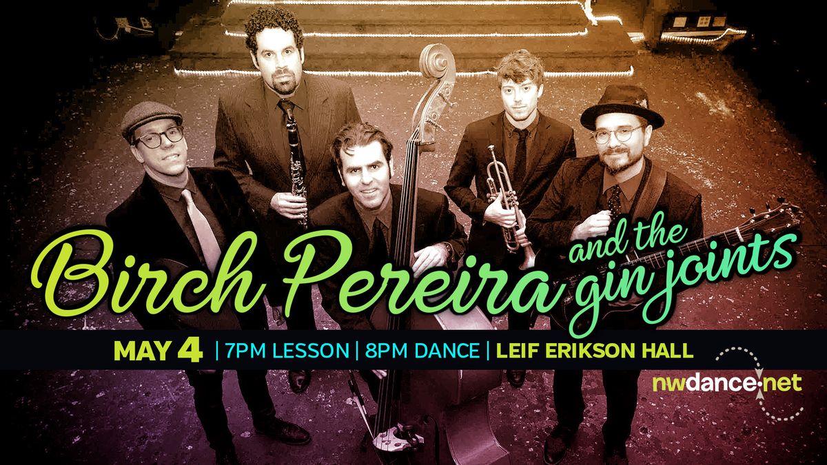 Dance with Birch Peirera & the Gin Joints