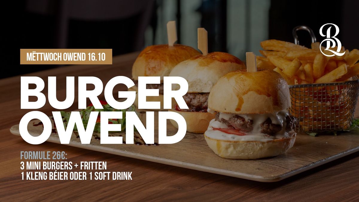 Burger Owend am Bistro L\u00ebnster \ud83c\udf54