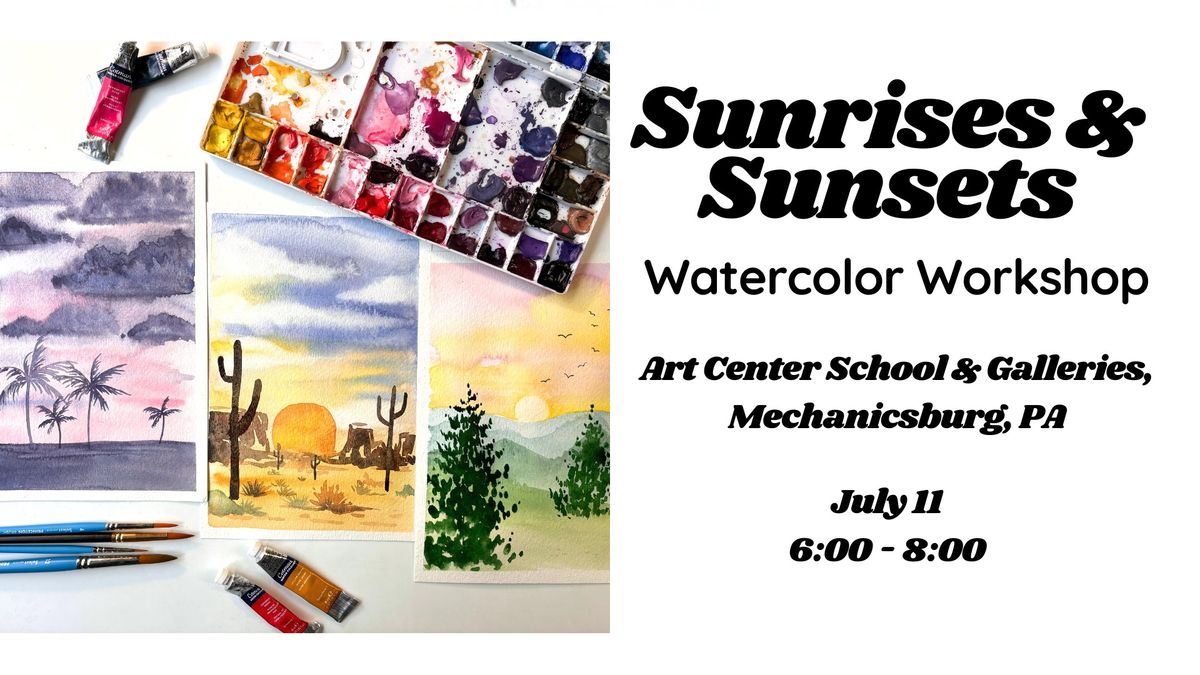 Sunrises & Sunsets Watercolor Workshop
