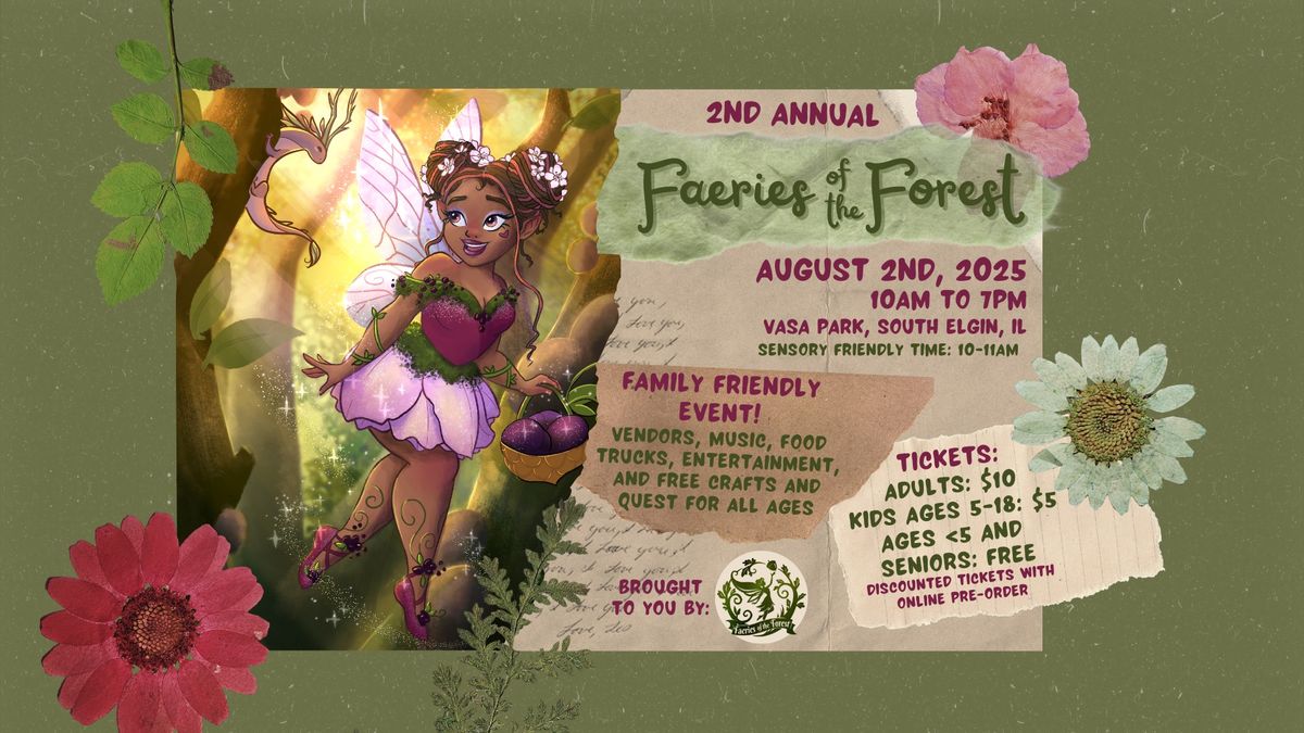 Second Annual: Faeries of the Forest 2025