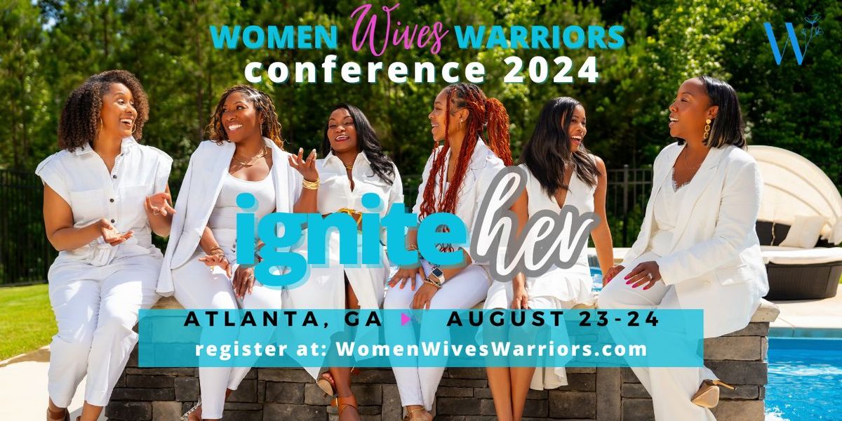 Women Wives Warriors conference