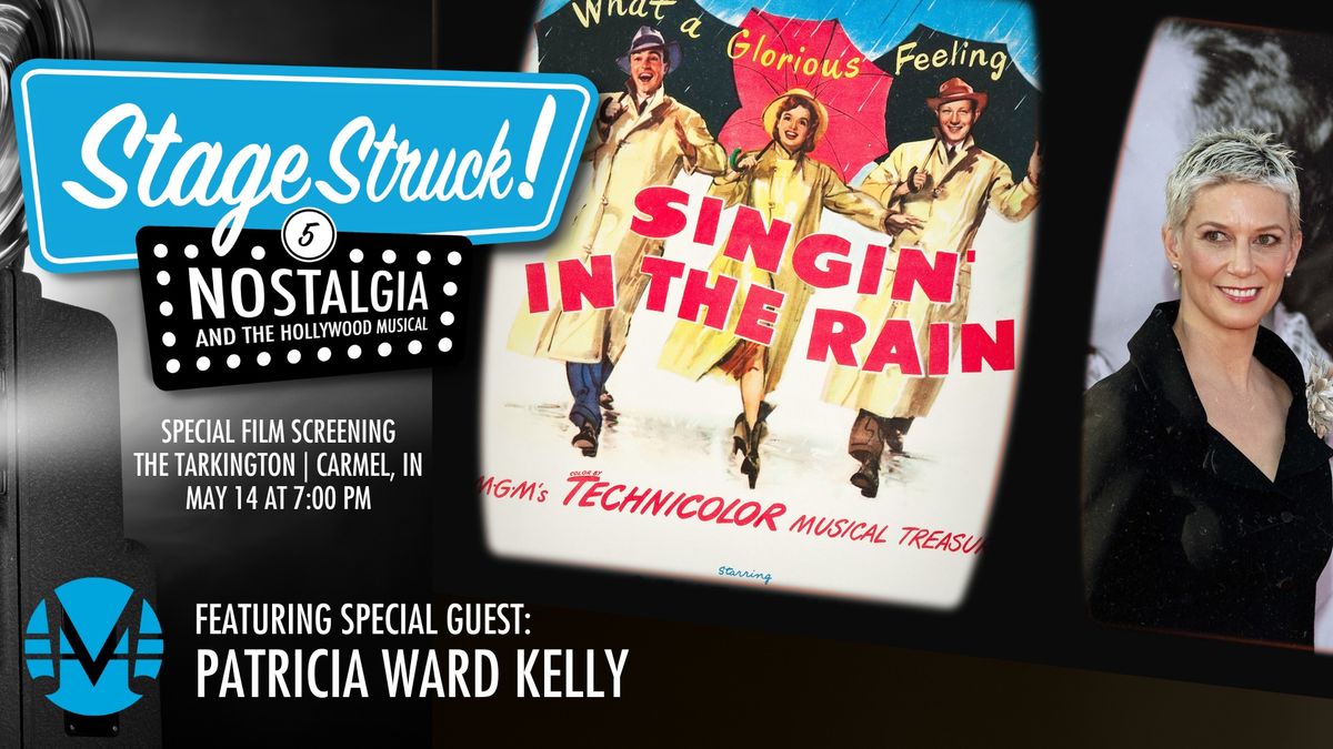 FREE Screening of Singin' in the Rain with Patricia Ward Kelly