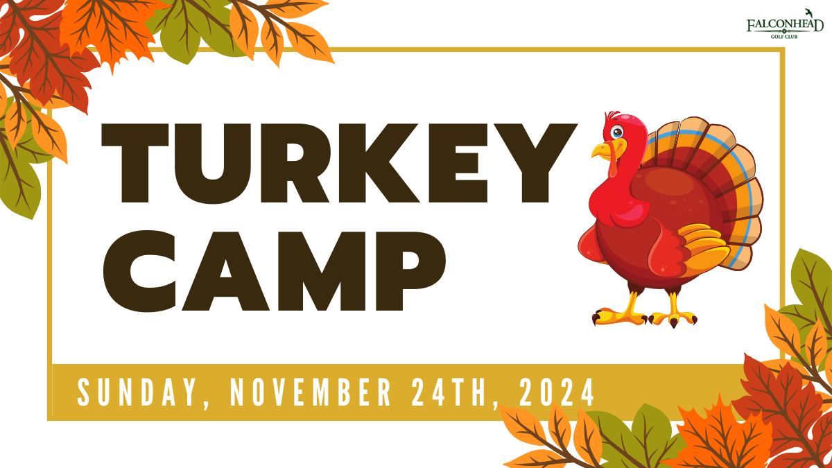 2024 Turkey Camp