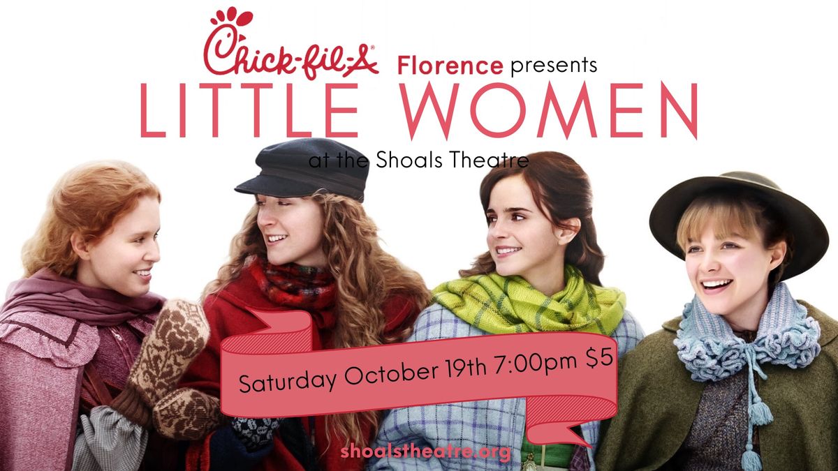 Little Women (2019) presented by Chick-fil-A Florence