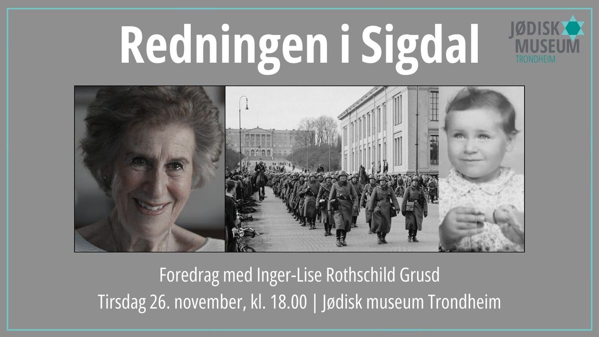 Foredrag med Inger-Lise Grusd: Redningen i Sigdal