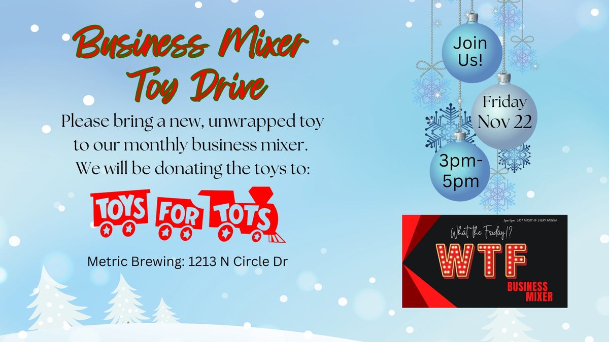 Business Mixer & Toy Drive